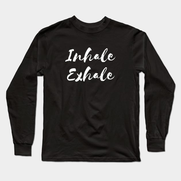 Inhale Exhale Yoga Long Sleeve T-Shirt by Flamingo Design